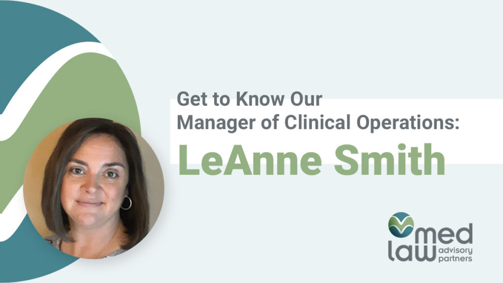 Get to Know Med Law's Manager of Clinical Operations: LeAnne Smith