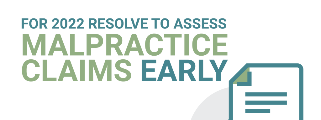 Set Your Medical Malpractice Defense Up For Success Through Early Evaluation
